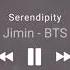 BTS Jimin Serendipity 1 Hour