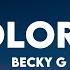 Becky G Dolores Letra Lyrics