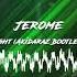 Jerome Light Akidaraz Hardstyle Bootleg