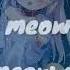 Let S Learn How To Meow English Version