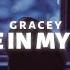 GRACEY Alone In My Room Gone Lyrics