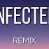 Sickick Infected XL Remix