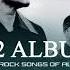 U2 Greatest Hits Best Songs Of U2 U2 Full Album 2021