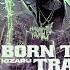 Kizaru Feat Tory Lanez Bad Blood BORN TO TRAP Prod By YG Woods