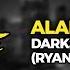 Alan Walker Darkside Feat Au Ra And Tomine Harket Ryan Enzed Remix