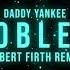 Daddy Yankee Problema Robert Firth Remix