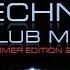 TECHNO MUSIC SUMMER EDITION 2021 CLUB MIX Techno Djstoneangels Djset Technomusic Summer2021