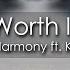 Fifth Harmony Worth It 8D AUDIO Ft Kid Ink