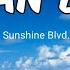 Ocean Blue Sunshine Blvd Lyrics