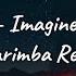 Natural Imagine Dragons Marimba Remix Ringtone