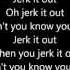 Caesars Jerk It Out Lyrics