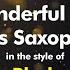 No Sax Please Black Wonderful Life Backing Track Minus Saxophone With Lyrics