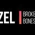 Hazel Broken Bones Kaleo Cover