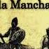 Capítulo 8 Audiolibro Don Quijote De La Mancha Del Buen Suceso Que El Valeroso Don Quijote Tuvo