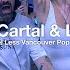 Felix Cartal X Lights Feel Less Pop Up Party Live In Gastown Vancouver