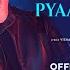 Pyaar Ho Jayega Official Video Vishal Mishra Tunisha Sharma Akshay Tripathi VYRL Originals