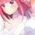 The Quintessential Bride For 1 Hour The Quintessential Quintuplets OST