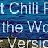 10 Hours Red Hot Chili Peppers Around The World