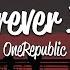 1 HOUR OneRepublic Wherever I Go Lyrics