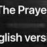 The Prayer English Version