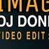 Imaginary Remix Imran Khan Dj Donnaa Video Edit Krishna Yadav