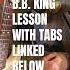 B B King Licks Lesson With Tabs Shorts