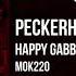 Peckerhead Happy Gabber More Happiness Mix