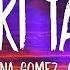 DJ Snake Selena Gomez Cardi B Ozuna Taki Taki Lyrics