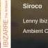 Lenny Ibizarre Ambient Collection Vol 4 Siroco