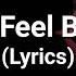 Santana Just Feel Better Ft Steven Tyler Lyrics