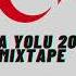 Sila Yolu Mixtape 2022