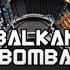 BALKAN BOMBA 09 Sarassa