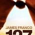 127 Hours 2010 Movie James Franco Amber Tamblyn Kate Mara Clémence Poésy Review And Facts