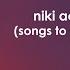 NIKI Acoustic Playlist Songs To Study Work Or Chill