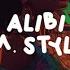 Alibi L M Styles LYRICS