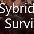 Sybrid I Ll Survive Sub Español