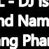 C BooL DJ Is Your Second Name Ft Giang Pham TEKST