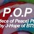 P O P Piece Of Peace Pt 1 J Hope BTS 방탄소년단 English Lyrics