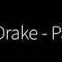 Drake Passionfruit Original Ver Lyrics