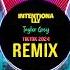 Intentionally Remix Tiktok 2024 Taylor Grey Mini Set Funky House Hot Tiktok Douyin DJ抖音版 2024