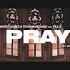 PRAY Sunnery James Ryan Marciano YAX X Ft Sabri