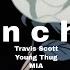 Franchise Travis Scott Ft Young Thug M I A Slowed Reverb