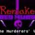 Mirrored Murderers Remake Twice The Murderer S Wrath II Phase 2 Re Upload From Soundcloud