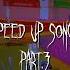 Forgottenage HA HA Spedupsongs Speedsongs Songs Speedupaudios Audios Speedup Spedup