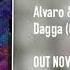 Alvaro Dirtcaps Dagga Original Mix