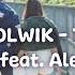 Latest Music OLWIK Taking Over Feat Alexa Lusader