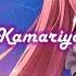 Nightcore Kamariya