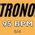 METRONOME 95 BPM 5 4 SIGNATURE