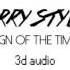 HARRY STYLES Sign Of The Times 3d Audio Use Headphones