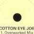 Rednex Cotton Eye Joe Overworked Mix